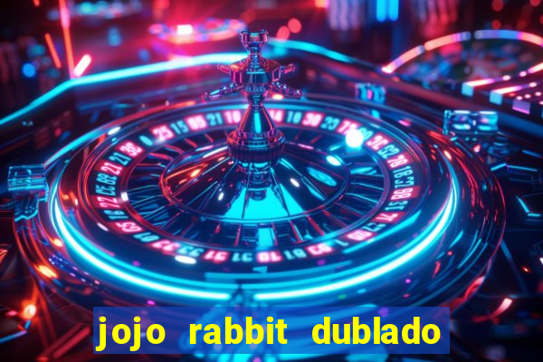 jojo rabbit dublado assistir online